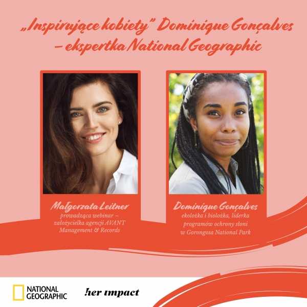 Kobiety, które zmieniają świat - spotkanie z bohaterką National Geographic