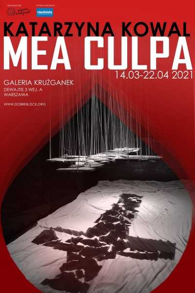 MEA CULPA – wystawa Katarzyny Kowal