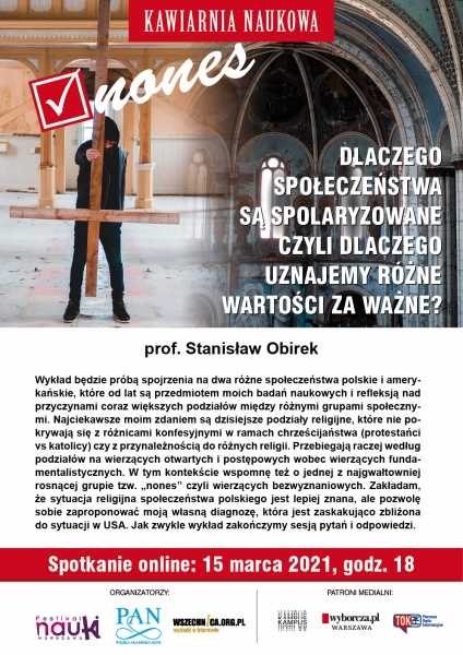 Dlaczego społeczeństwa są spolaryzowane, czyli dlaczego uznajemy różne wartości za ważne? 