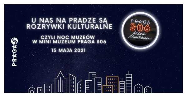 Noc Muzeow 2021 Mini Muzeum Praga306 Waw4free