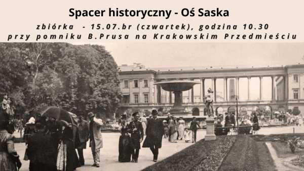 Spacer historyczny - Oś Saska