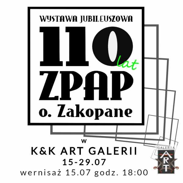 Wystawa Jubileuszowa - 110 lat ZPAP o. Zakopiański