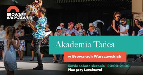 Akademia Tańca w Browarach Warszawskich
