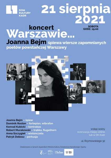 Warszawie… – Joanna Bejm śpiewa wiersze zapomnianych poetów-powstańców