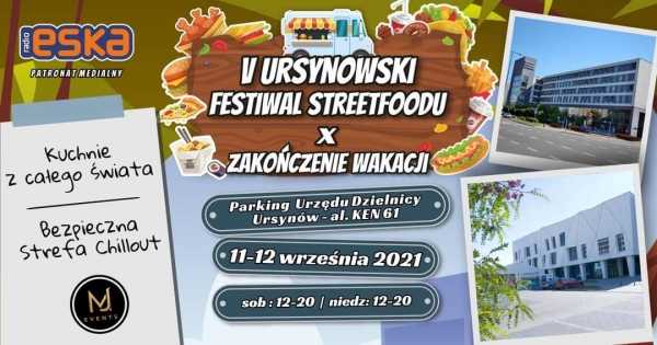 V Ursynowski Festiwal StreetFoodu X Zakończenie Wakacji
