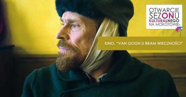 KINO / Van Gogh. U bram wieczności. / reż. Julian Schnabel