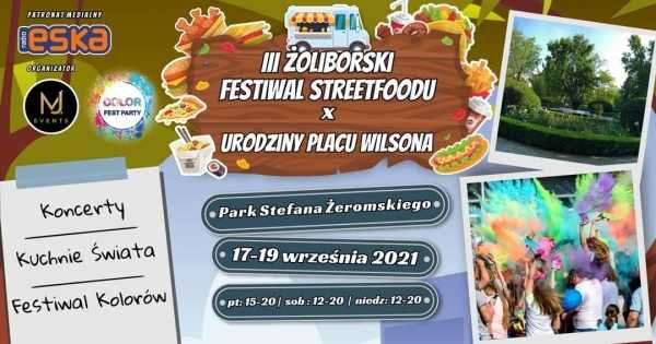 III Żoliborski Festiwal StreetFoodu X Urodziny Placu Wilsona