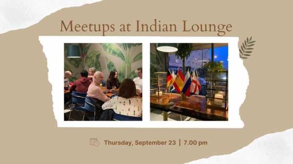 Meetups at Indian Lounge: nawiąż nowe znajomości w języku angielskim