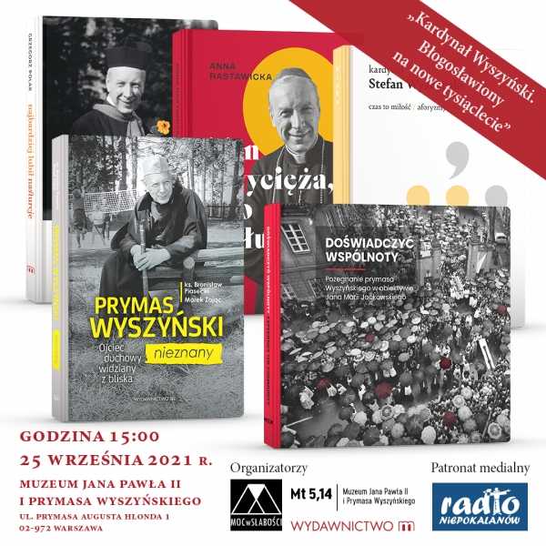 Spotkanie autorskie i darmowe zwiedzanie muzeum Jana Pawła II i Prymasa Wyszyńskiego