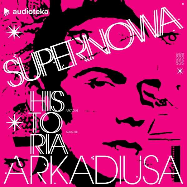 Wieczór fanów podcastu: Supernowa – historia Arkadiusa 