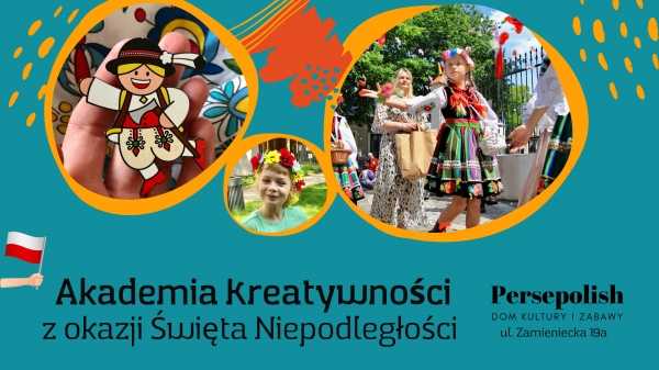 Akademia Kreatywności: Polska - niepodległa, piękna, różnorodna