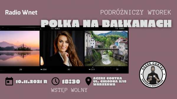 Podróżniczy Wtorek: Polka na Bałkanach