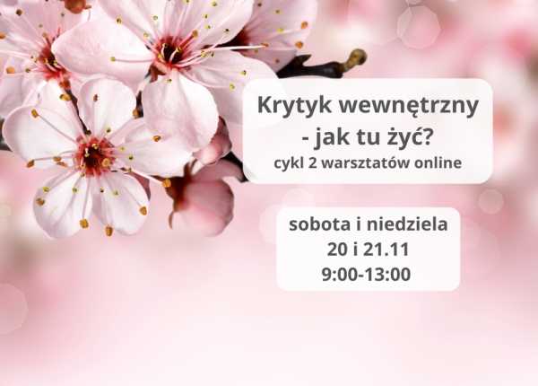 Krytyk wewnętrzny - jak tu żyć? - cykl 2 spotkań online