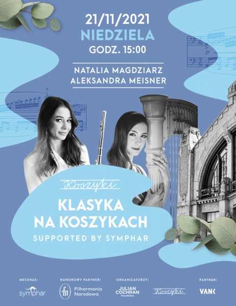 Klasyka na Koszykach | Aleksandra Meisner i Natalia Magdziarz - harfa i flet