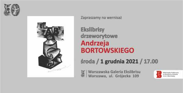 Wystawa ekslibrisów drzeworytowych Andrzeja Bortowskiego