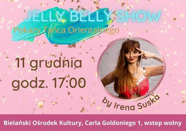 Jelly Belly Show Pokazy Tańca Brzucha