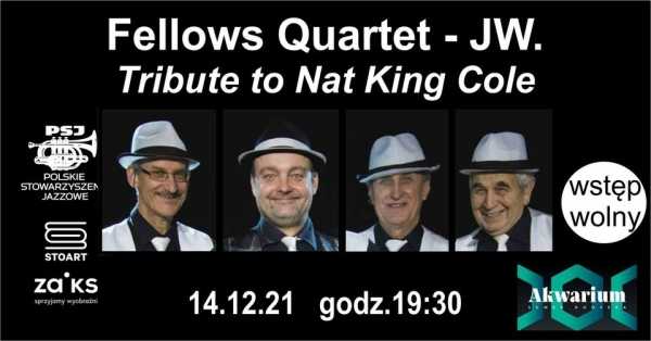 Fellows Quartet JW. Tribiute to Nat King Cole