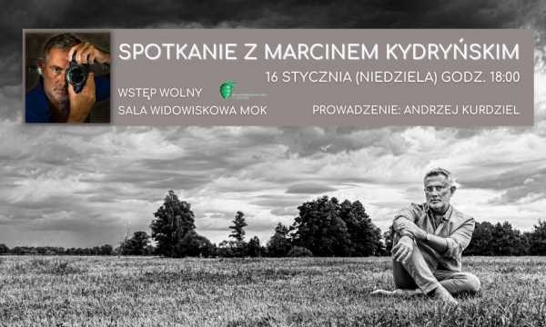 Spotkanie z Marcinem Kydryńskim