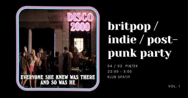 Disco 2000 ~ britpop / indie / post-punk party ~ vol. 1