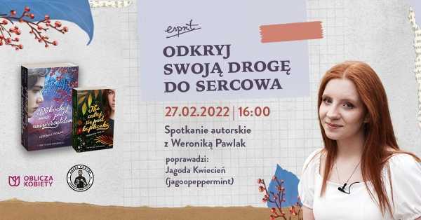 Odkryj swoją drogę do Sercowa | Spotkanie autorskie z Weroniką Pawlak