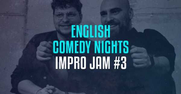 Comedy Nights with Dwie Sztuki: Impro Jam #3
