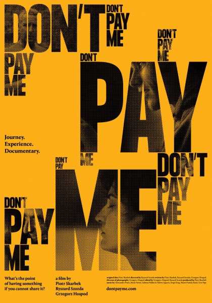 Don’t Pay Me. Premiera filmu dokumentalnego