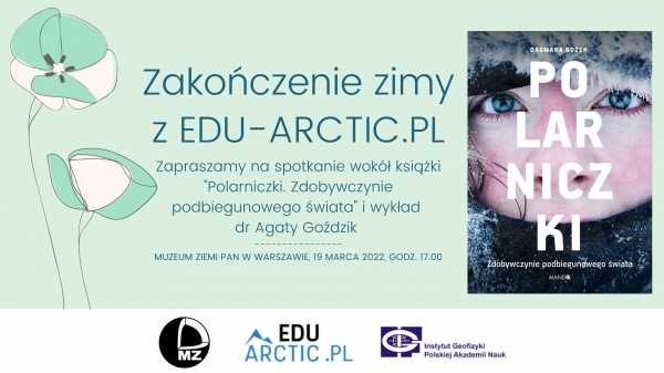 Zakończenie zimy z EDU-ARCTIC.PL