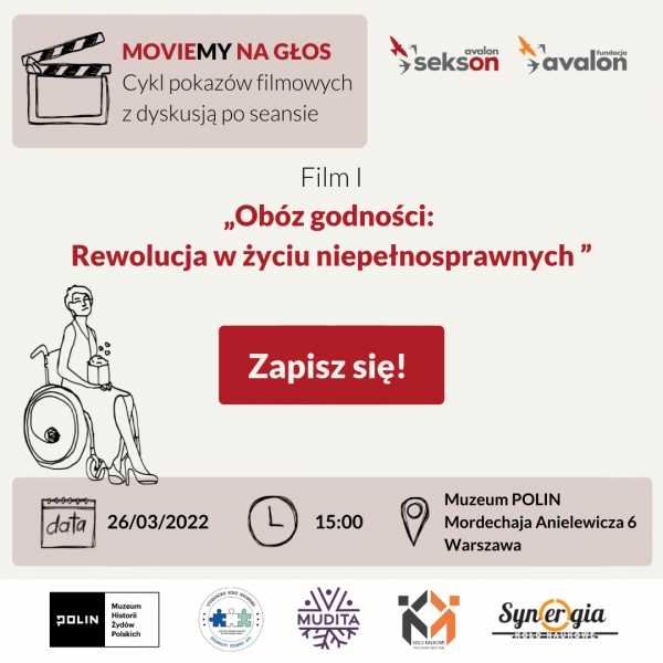 Pokaz filmu „Obóz godności: Rewolucja w życiu niepełnosprawnych” z dyskusją po seansie