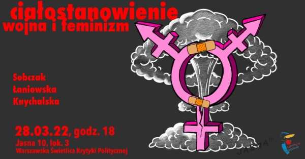 Ciałostanowienie: wojna i feminizm