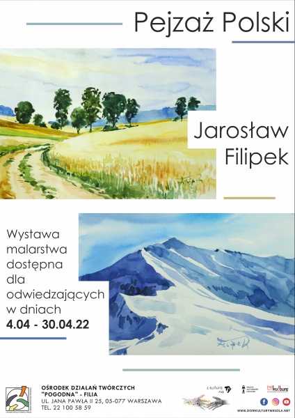 Wystawa "Pejzaż polski" Jarosława Filipka