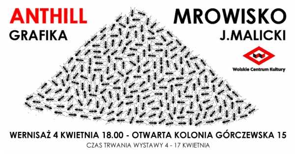 Mrowisko / Anthill / Jarek Malicki. Grafika