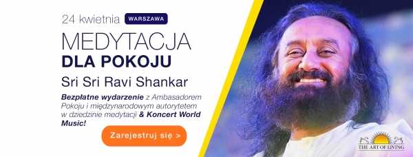 Medytacja dla pokoju i Koncert World Music – Sri Sri Ravi Shankar