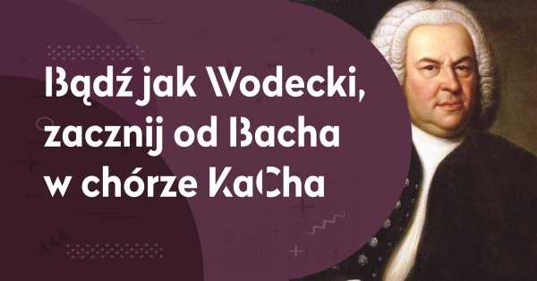 Nabór do Kameralnego Chóru Politechniki Warszawskiej