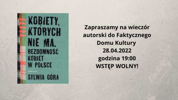 Bezdomność kobiet w Polsce. Spotkanie z Sylwią Górą 