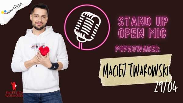 Stand-up Open Mic - Warszawa x Maciej Twarowski