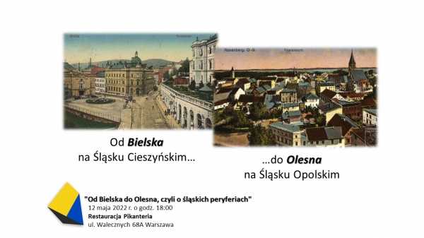Od Bielska do Olesna, czyli o śląskich peryferiach