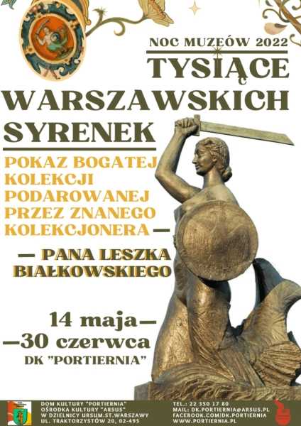 Tysiące warszawskich syrenek. Wystawa kolekcji słynnego warszawskiego kolekcjonera Pana Leszka Białkowskiego (14 maja - 30 czerwca)