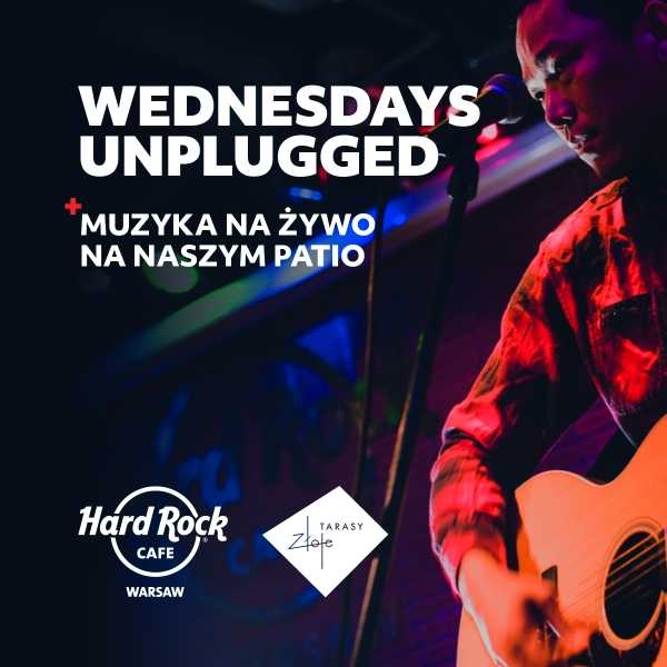 Wednesday Unplugged Hard Rock Cafe Warsaw