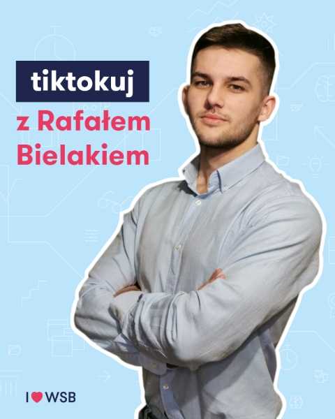 ZaTikTokuj z Rafałem Bielakiem