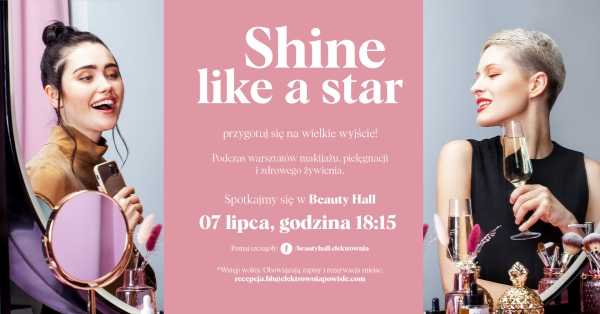 Shine like a star - warsztaty makijażu