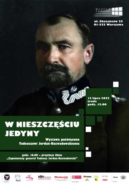 Wernisaż wystawy pt. „W nieszczęściu jedyny – generał Tadeusz Jordan Rozwadowski (1866-1928)”