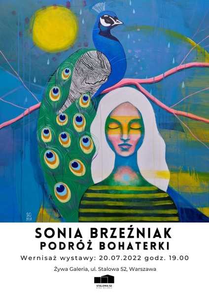 Wernisaż wystawy / Sonia Brzeźniak "Podróż bohaterki"
