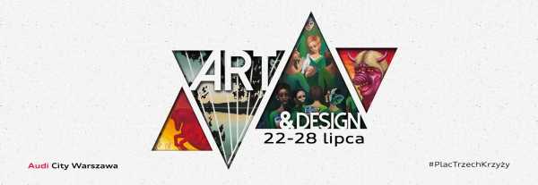 Art & Design w Audi City Warszawa [22-28 lipca]