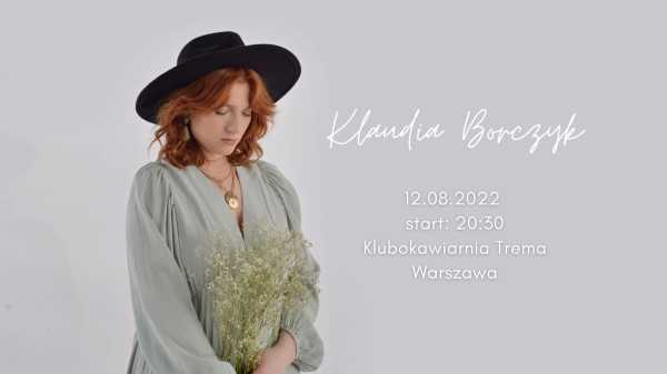 Klaudia Borczyk / piosenki cudze i własne