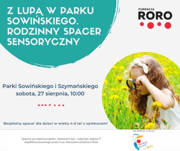 Z lupą w Parku Sowińskiego i Szymańskiego. Spacer sensoryczny dla rodzin z dziećmi w wieku 4-6 lat
