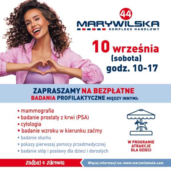 MARYWILSKA 44 Na zdrowie - bezpłatne badania profilaktyczne i atrakcje dla dzieci