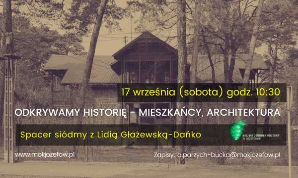 Odkrywamy historię – mieszkańcy, architektura Spacer 7. Falenica Skarb