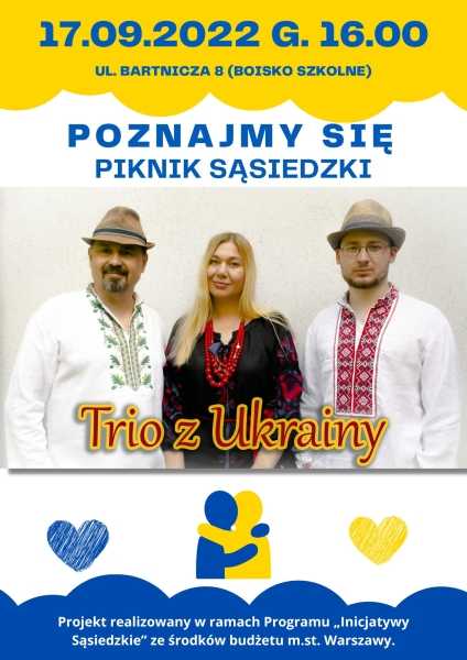 Poznajmy się - piknik sąsiedzki na Bródnie i koncert "Trio z Ukrainy"
