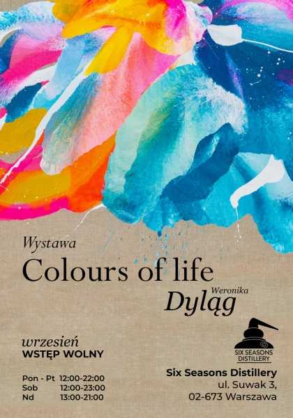 Finisaż wystawy Colours of Life - Weronika Dyląg