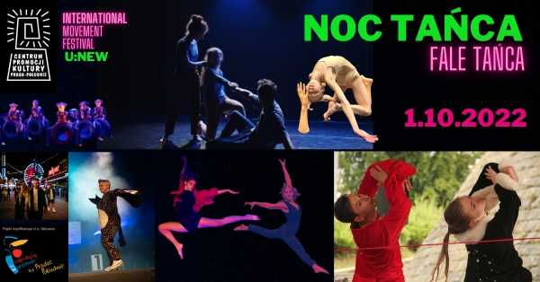 NOC TAŃCA / Fale Tańca-Viral Visions - International Movement Festival U:NEW